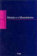 Moiss e o Monoteismo