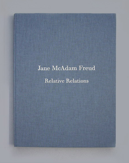 Relative Relations by Jane McAdam Freud